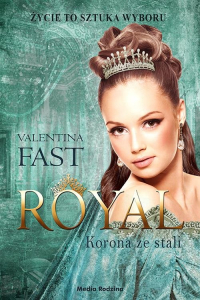 Royal Korona ze stali - Valentina Fast | mała okładka