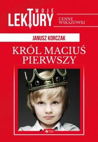 Król Maciuś pierwszy - Janusz Korczak | mała okładka