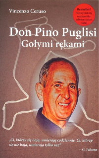 Don Pino Puglisi Gołymi rękami - Vincenzo Ceruso | mała okładka