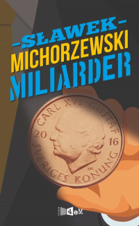 Miliarder - Sławek Michorzewski | mała okładka