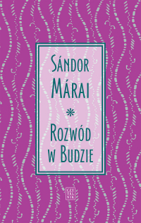Rozwód w Budzie - Marai Sandor | mała okładka