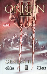 Wolverine Geneza II - Gillen Kieron, Kubert Adam | mała okładka
