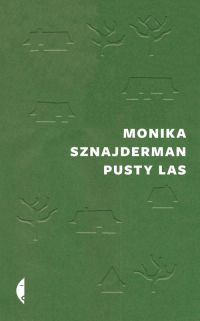 Pusty las - Monika Sznajderman | mała okładka