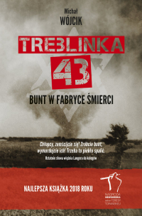 Treblinka 43. Bunt w fabryce śmierci - Michał Wójcik | mała okładka