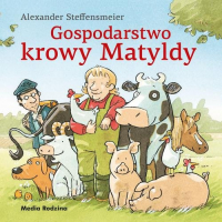 Gospodarstwo krowy Matyldy - Alexander Steffensmeier | mała okładka