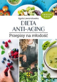 Dieta anti-aging Przepisy na młodość - Agata Lewandowska | mała okładka