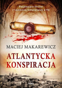 Atlantycka konspiracja - Maciej Makarewicz | mała okładka