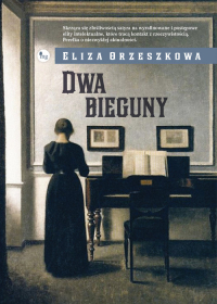 Dwa bieguny - Eliza Orzeszkowa | mała okładka