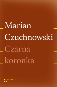 Czarna koronka - Marian Czuchnowski | mała okładka