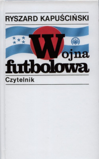 Wojna futbolowa - Ryszrd Kapuściński | mała okładka