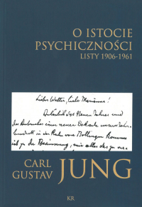 O istocie psychiczności Listy 1906-1961 - Jung Carl Gustav | mała okładka