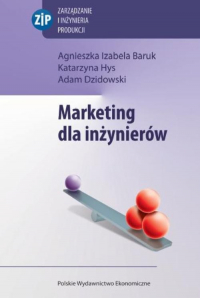 Marketing dla inżynierów - Dzidowski Adam, Hys Katarzyna | mała okładka