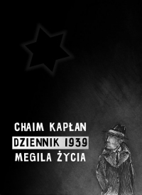 Dziennik 1939 Megila życia - Kapłan Chaim Aron | mała okładka