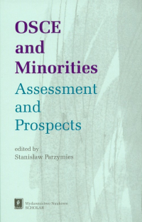 OSCE and Minorities Assessment and Prospects - Stanisław Parzymies | mała okładka