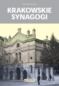 Krakowskie synagogi - Sala Bartłomiej Grzegorz | mała okładka