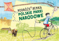 Polskie Parki Narodowe Podróże Benka - Alicja Gadomska | mała okładka