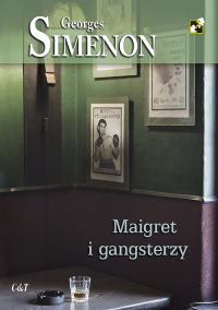Maigret i gangsterzy - Georges Simenon | mała okładka