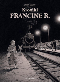 Kroniki Francine R. - Boris Golzio | mała okładka