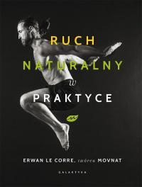Ruch naturalny w praktyce - Le Corre Erwan | mała okładka