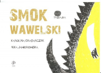 Smok Wawelski - Grabarczyk Karolina, Jaworowska Nika | mała okładka