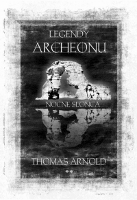Legendy Archeonu. Nocne Słońca - Arnold Thomas | mała okładka