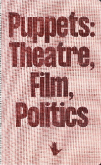Puppets: Theatre, Film, Politics -  | mała okładka