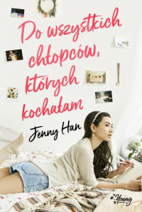 Do wszystkich chłopców których kochałam - Jenny Han | mała okładka