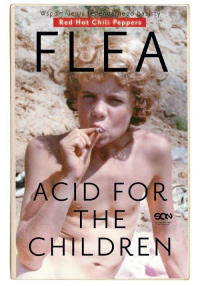 Flea Acid for the Children Wspomnienia legendarnego basisty - Michael Balzary | mała okładka