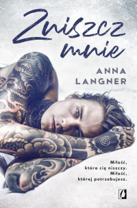 Zniszcz mnie - Anna Langner | mała okładka