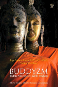Buddyzm Jeden nauczyciel wiele tradycji - Dalajlama, Tubten Cziedryn | mała okładka