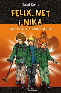 Felix, Net i Nika oraz Pułapka Nieśmiertelności Tom 4 - Rafał Kosik | mała okładka