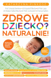 Zdrowe dziecko Naturalnie - Katarzyna Pinkosz | mała okładka