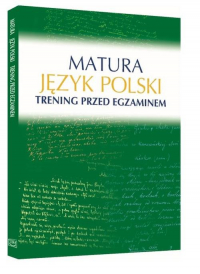 Matura Język polski Trening przed egzaminem - Małgorzata Kosińska-Pułka | mała okładka