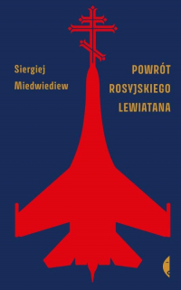 Powrót rosyjskiego Lewiatana - Siergiej Miedwiediew | mała okładka