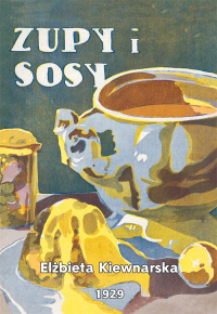 Zupy i sosy - Elżbieta Kiewnarska | mała okładka