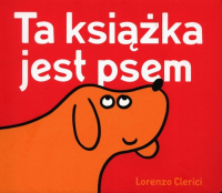 Ta książka jest psem - Lorenzo Clerici | mała okładka