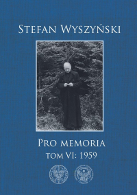 Stefan Wyszyński, Pro memoria, Tom 6: 1959 -  | mała okładka