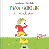 Max i Królik Na nocnik start - Astrid Desbordes, Pauline Martin | mała okładka