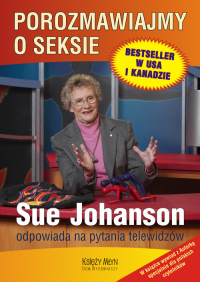 Porozmawiajmy o seksie Sue Johanson odpowiada na pytania telewidzów - Sue Johanson | mała okładka
