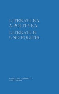 Literatura a polityka Literatur und Politik Tom 5 -  | mała okładka