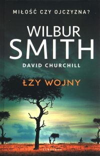 Łzy wojny - Wilbur  Smith | mała okładka