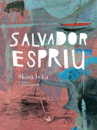Skóra byka i inne utwory - Salvador Espriu | mała okładka