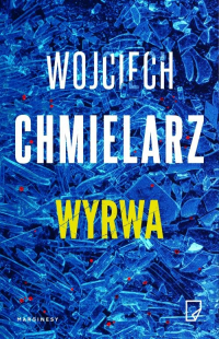 Wyrwa - Wojciech Chmielarz | mała okładka