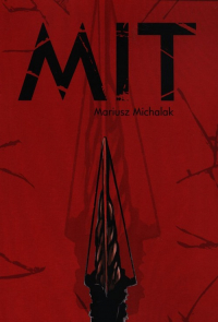 Mit - Mariusz Michalak | mała okładka