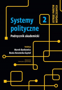 Systemy polityczne Tom 2 Ustroje państw współczesnych -  | mała okładka