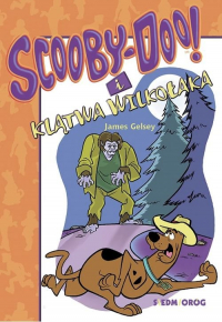Scooby-Doo! i klątwa wilkołaka - James Gelsey | mała okładka
