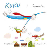 Kuku i supertata - Monika Kamińska | mała okładka