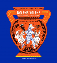 Nolens volens czyli chcąc nie chcąc - Zuzanna Kisielewska | mała okładka