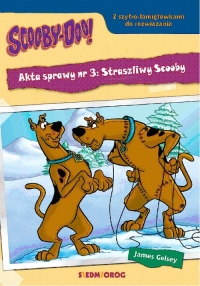 Scooby-Doo! Akta sprawy nr 3: Straszliwy Scooby - James Gelsey | mała okładka
