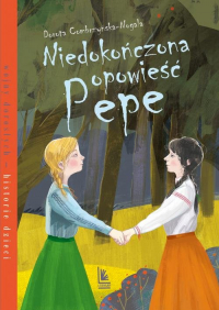 Niedokończona opowieść Pepe - Dorota Combrzyńska-Nogala | mała okładka